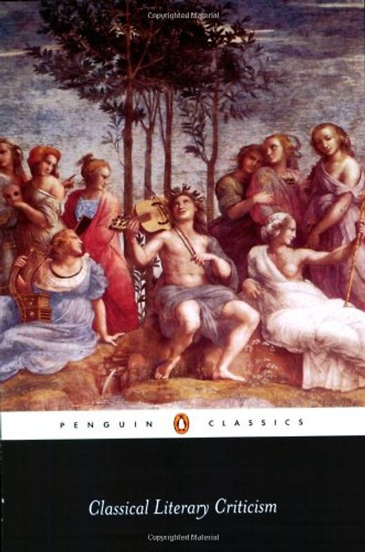 Classical Literary Criticism: Plato: Ion; Republic 2-3, 1; Aristotle: Poetics; Horace: The Art of Poetry; Longinus: On the Sublime (Penguin Classics) - none