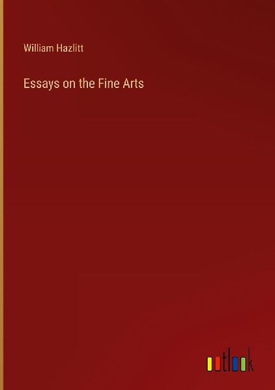 Essays on the Fine Arts