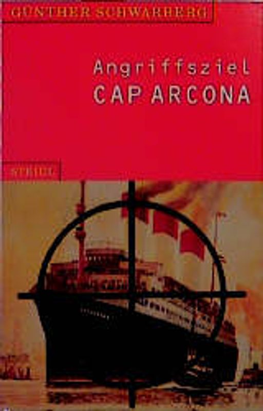 Angriffsziel Cap Arcona