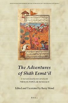 The Adventures of Shāh Esmāʿil