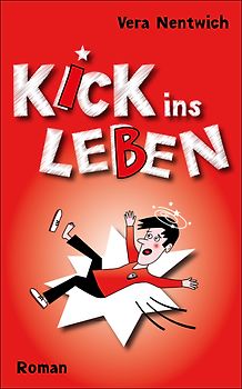 Kick ins Leben