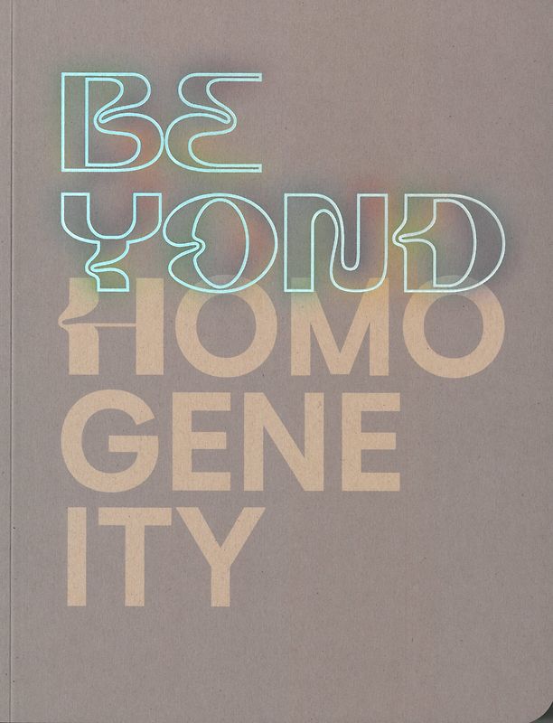 BEYOND HOMOGENEITY