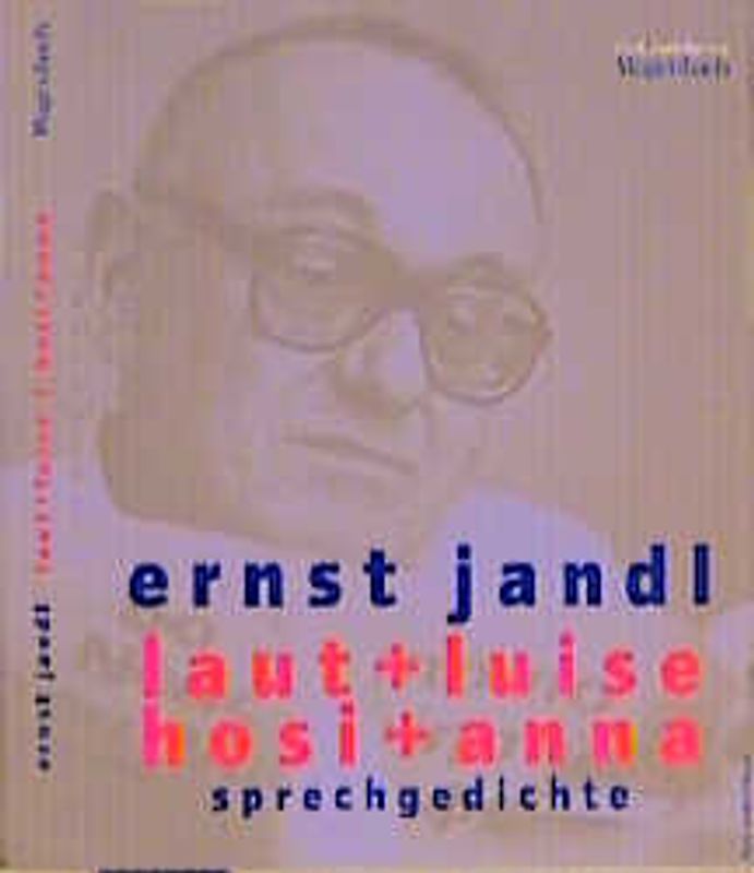 Laut und Luise /Hosi+anna. Sprechgedichte