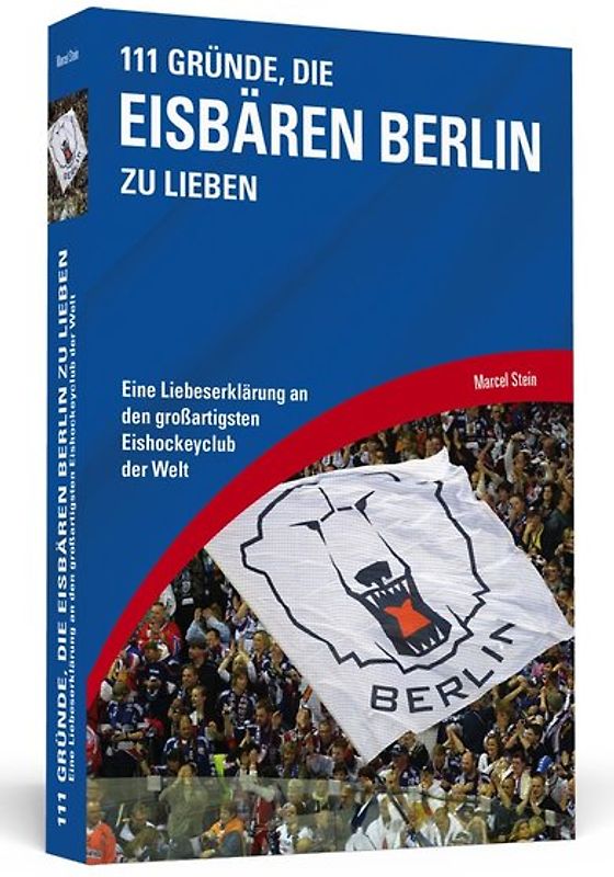 111 Gründe, die Eisbären Berlin zu lieben
