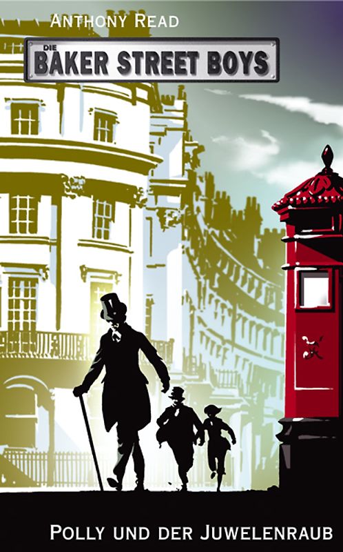 Die Baker Street Boys: Polly und der Juwelenraub