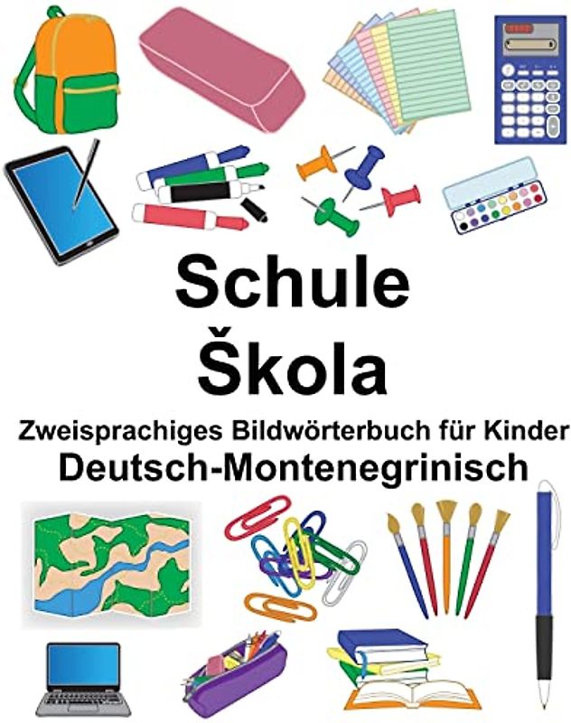 Deutsch-Montenegrinisch Schule/Škola Zweisprachiges Bildwörterbuch für Kinder (FreeBilingualBooks.com)