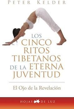 Los cinco ritos tibetanos de la eterna juventud