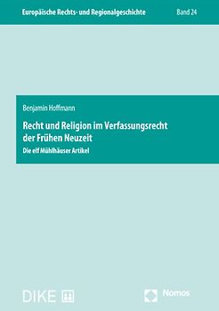 Recht und Religion im Verfassungsrecht der Frühen Neuzeit