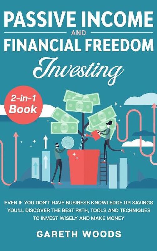 Passive Income and Financial Freedom Investing 2-in-1 Book