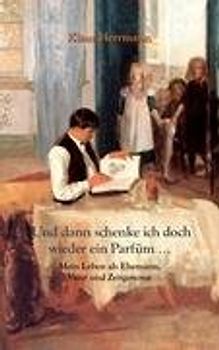 Und dann schenke ich doch wieder ein Parfüm...