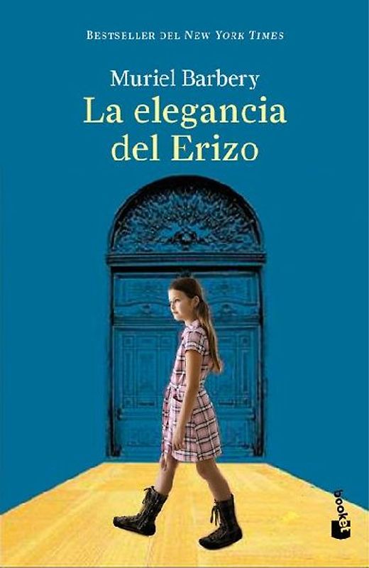 La Elegancia del Erizo (Novela) / The Elegance of the Hedgehog (a Novel)