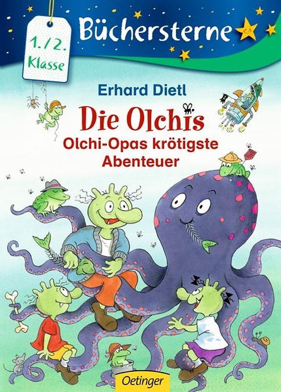 Die Olchis. Olchi-Opas krötigste Abenteuer