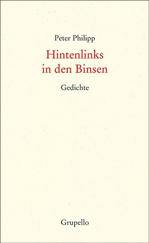 Hintenlinks in den Binsen
