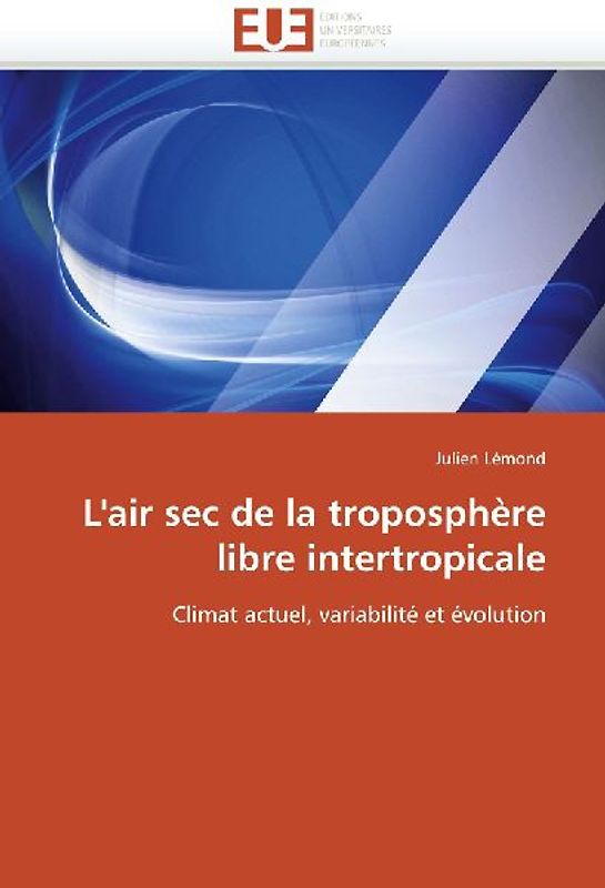 L'air sec de la troposphère libre intertropicale