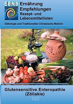 Ernährung bei Zöliakie (Glutenunverträglichkeit)