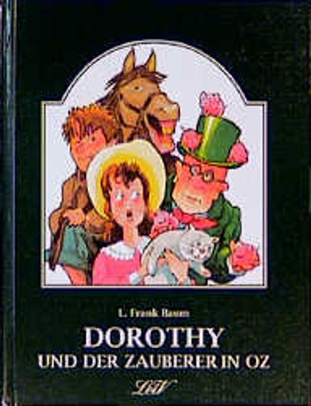 Dorothy und der Zauberer in Oz