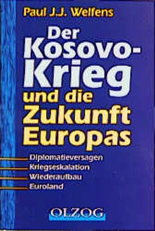 Der Kosovo-Krieg und die Zukunft Europas