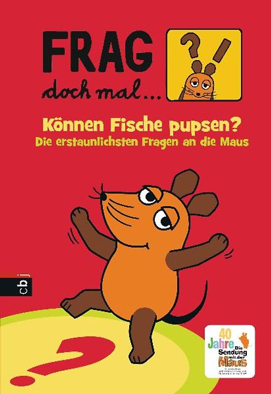 Frag doch mal ... die Maus! - Können Fische pupsen?