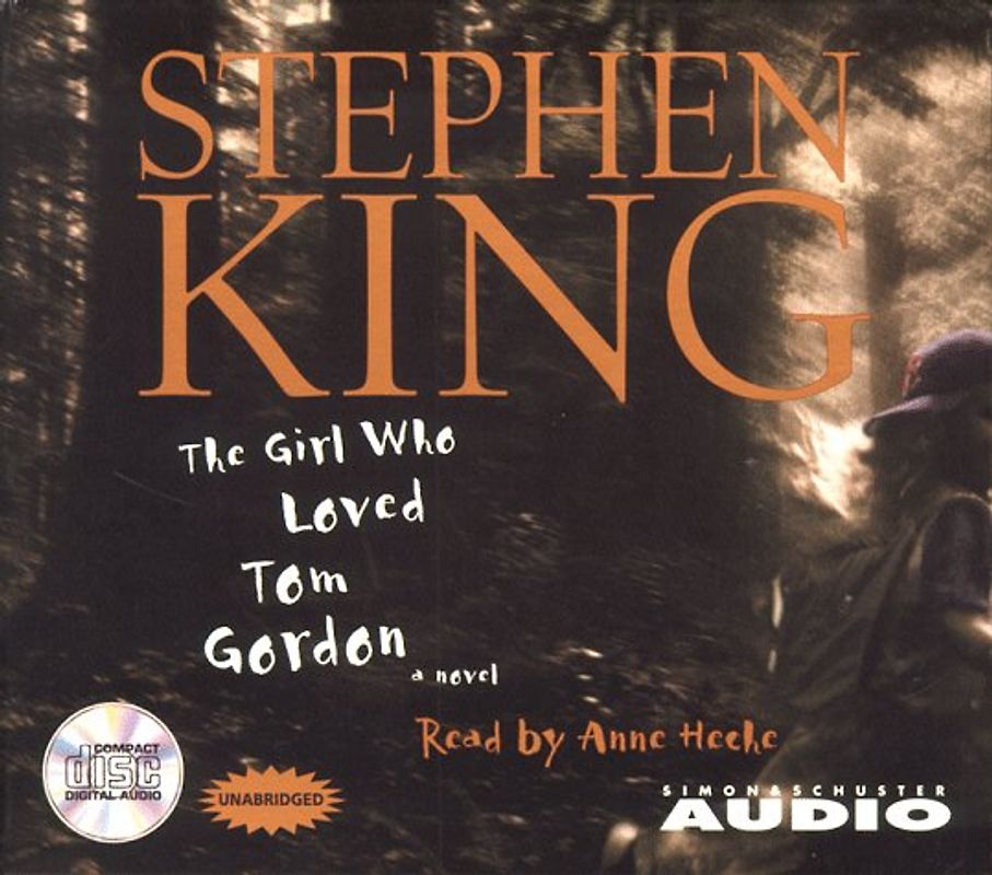 The Girl Who Loved Tom Gordon - King, Stephen