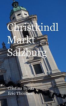 Christkindl Markt Salzburg