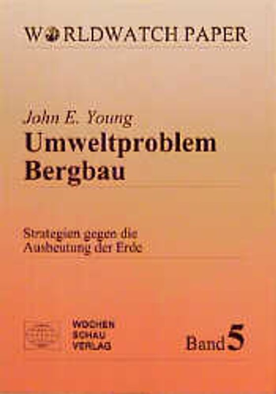 Umweltproblem Bergbau