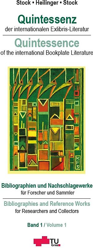 Quintessenz der internationalen Exlibris-Literatur; Quintessence of the international Bookplate Literature