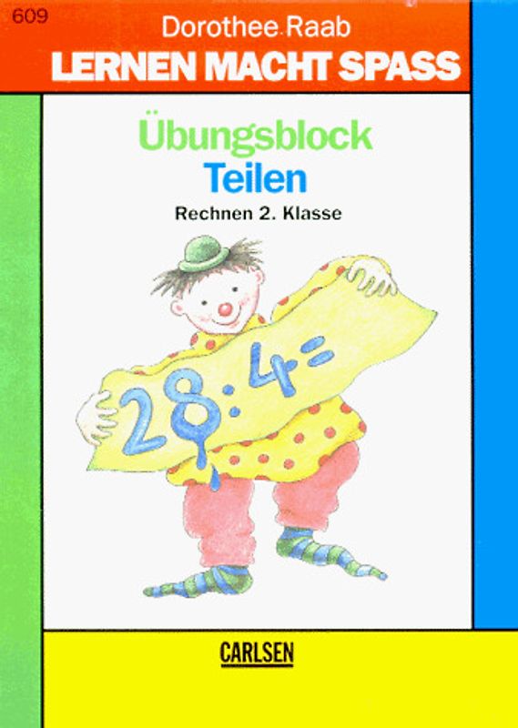 Teilen. Rechnen 2. Klasse - Übungsblock