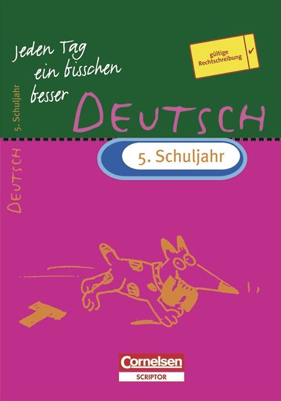 Jeden Tag ein bisschen besser. Deutsch / 5. Schuljahr - Übungsheft mit eingeheftetem Lösungsteil (8 S.)