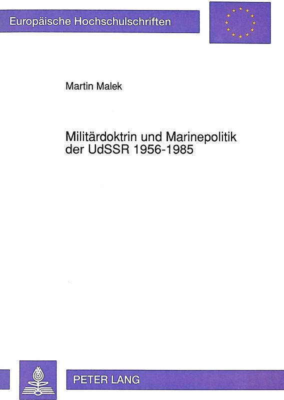 Militärdoktrin und Marinepolitik der UdSSR 1956-1985