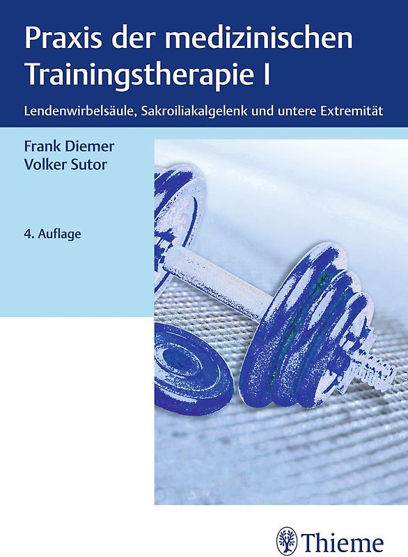 Praxis der medizinischen Trainingstherapie I