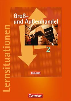 Groß- und Außenhandel - Bisherige Ausgabe - Band 2