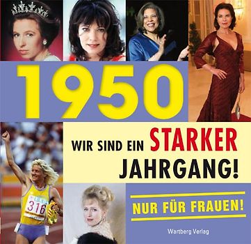 ´1950 - Wir sind ein starker Jahrgang