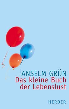 Das kleine Buch der Lebenslust