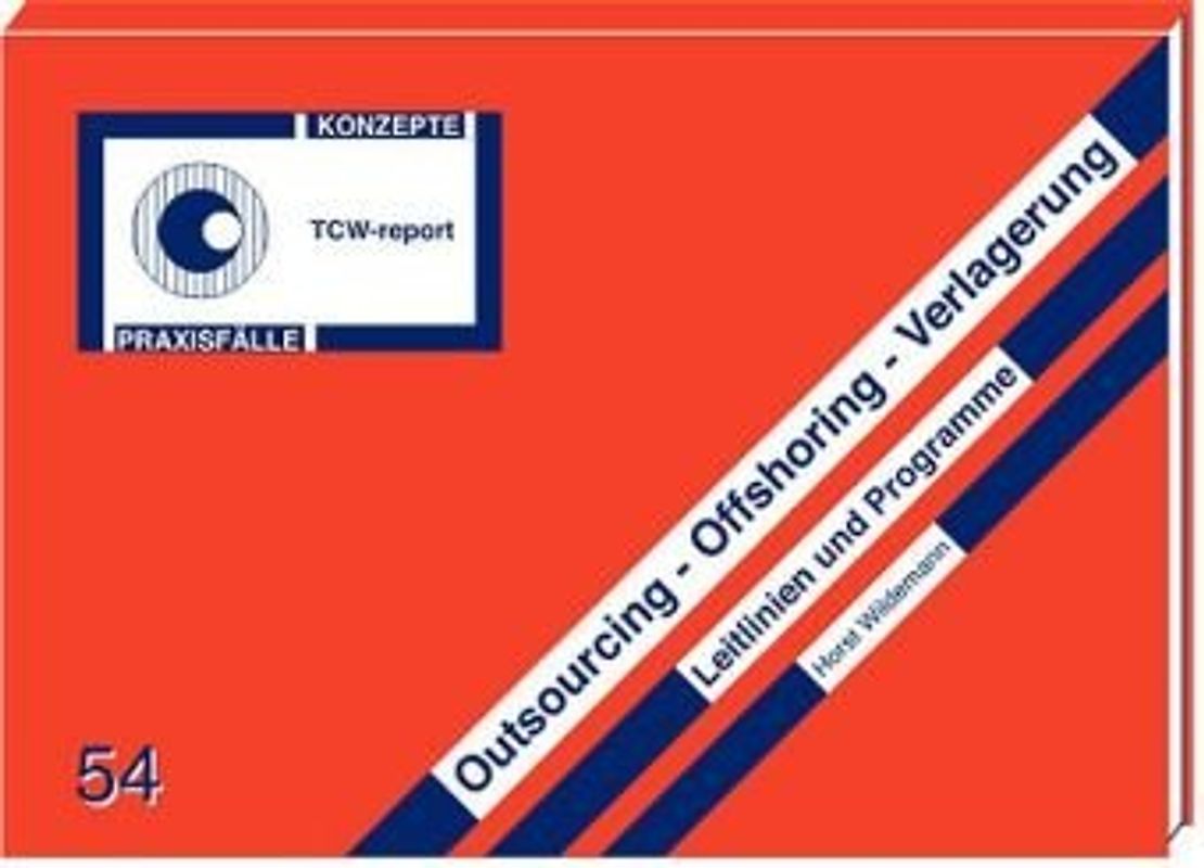 Outsourcing - Offshoring - Verlagerung