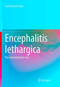 Encephalitis Lethargica