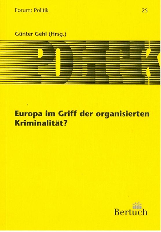 Europa im Griff der organisierten Kriminalität