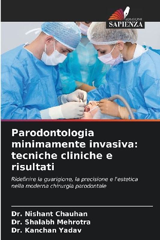 Parodontologia minimamente invasiva: tecniche cliniche e risultati