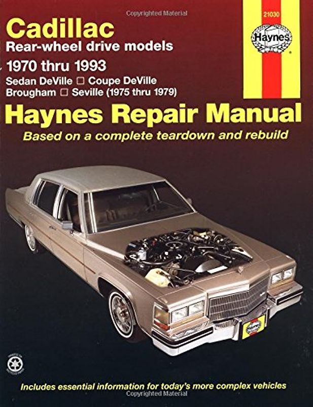 Cadillac Rear Wheel Drive Automotive Repair Manual: 1970-1993 (Haynes Repair Manual) - Haynes Publishing