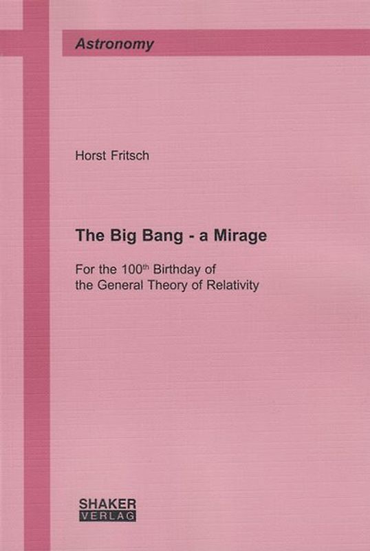 The Big Bang - a Mirage