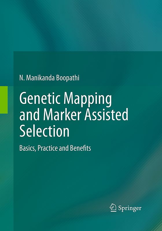 Genetic Mapping and Marker Assisted Selection