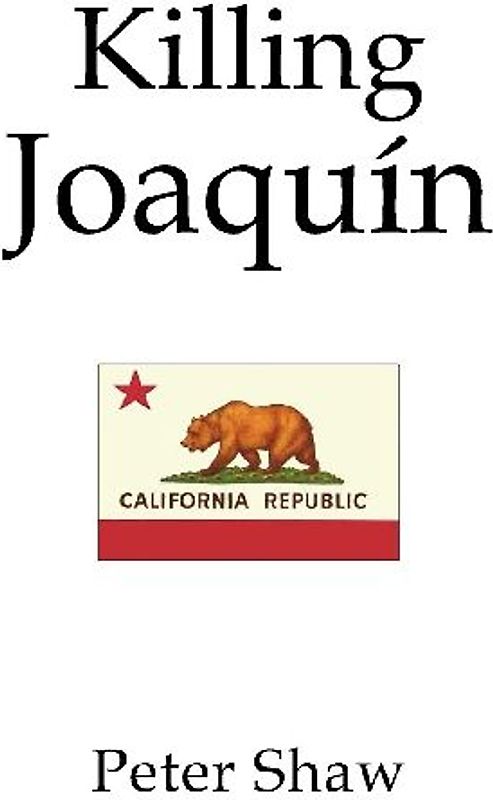Killing Joaquin