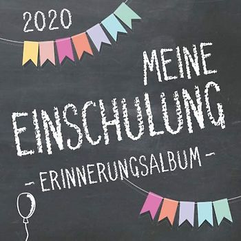 Meine Einschulung 2020 Erinnerungsalbum zum Schulanfang für Mädchen und Jungen: Gästebuch & Fotoalbum als Geschenk für die Schultüte zum ersten Schultag