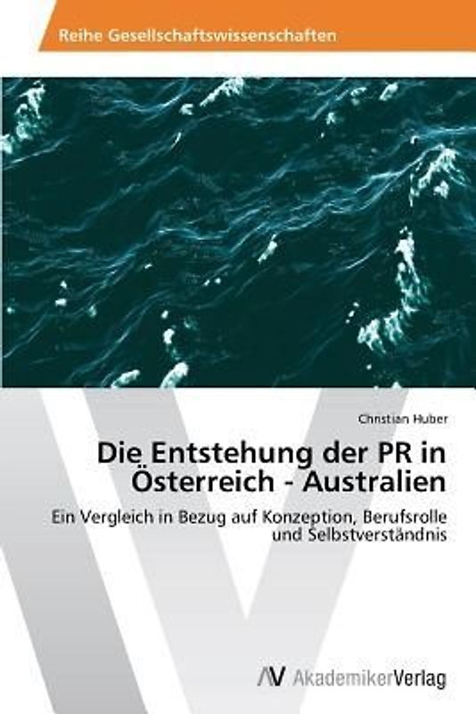 Die Entstehung der PR in Österreich - Australien