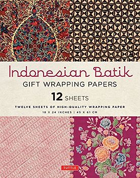 Indonesian Batik Gift Wrapping Papers: 12 Sheets of High-Quality 18 x 24 inch Wrapping Paper: 18 X 24 Inch (45 X 61 CM) Wrapping Paper