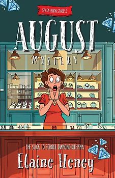 The Back To School Diamond Dilemma | Blackthorn Stables August Mystery