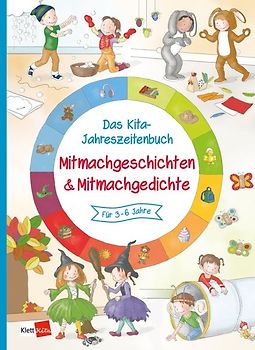 Das Kita-Jahreszeitenbuch: Mitmachgeschichten & Mitmachgedichte