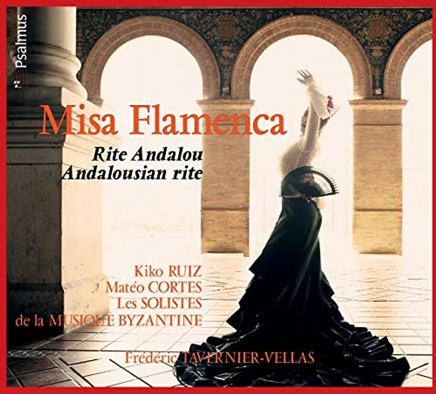 Misa Flamenca - CD: Les racines sacrées du flamenco
