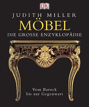 Möbel. Die grosse Enzyklopädie
