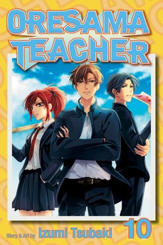 Oresama Teacher, Volume 10 - Tsubaki, Izumi