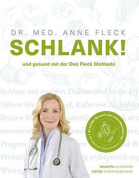 Schlank! und gesund mit der Doc Fleck Methode